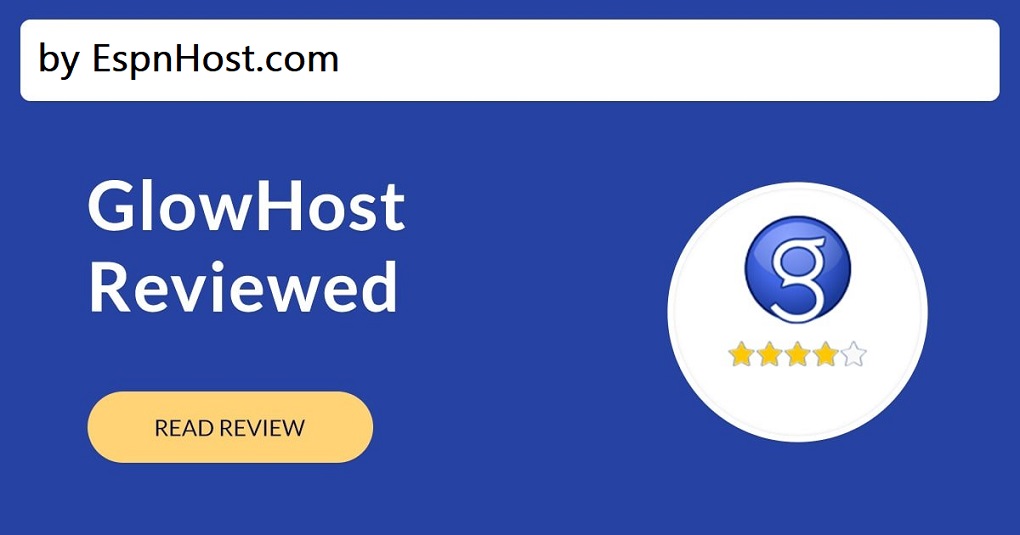 glowhost web hosting review by espnhost.com
